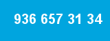 936 657 31 34